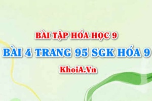 Bài 4 trang 95 SGK Hoá 9: Tính chất hóa học Silic, Silic đioxit, công nghiệp Silicat sản xuất gốm thủy tinh xi măng